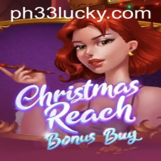 The Ultimate Guide to ChristmasReachBonusBuy: A Festive Gaming Experience