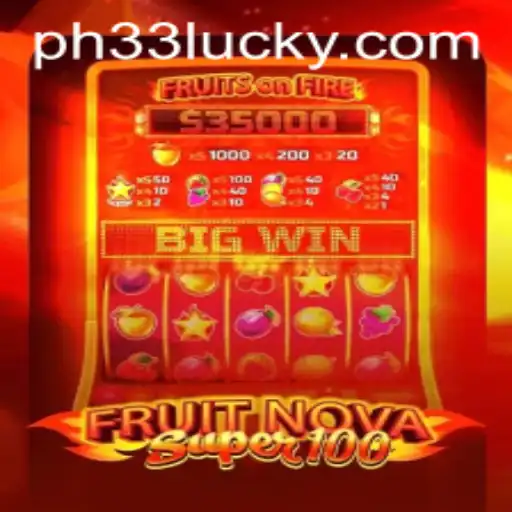 Discover the Exciting World of FruitNovaSuper100 Paired with the PH33 Phenomenon